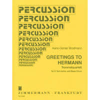 BRODMANN H. - GREETINGS TO HERMANN CUARTETO TAMBORES